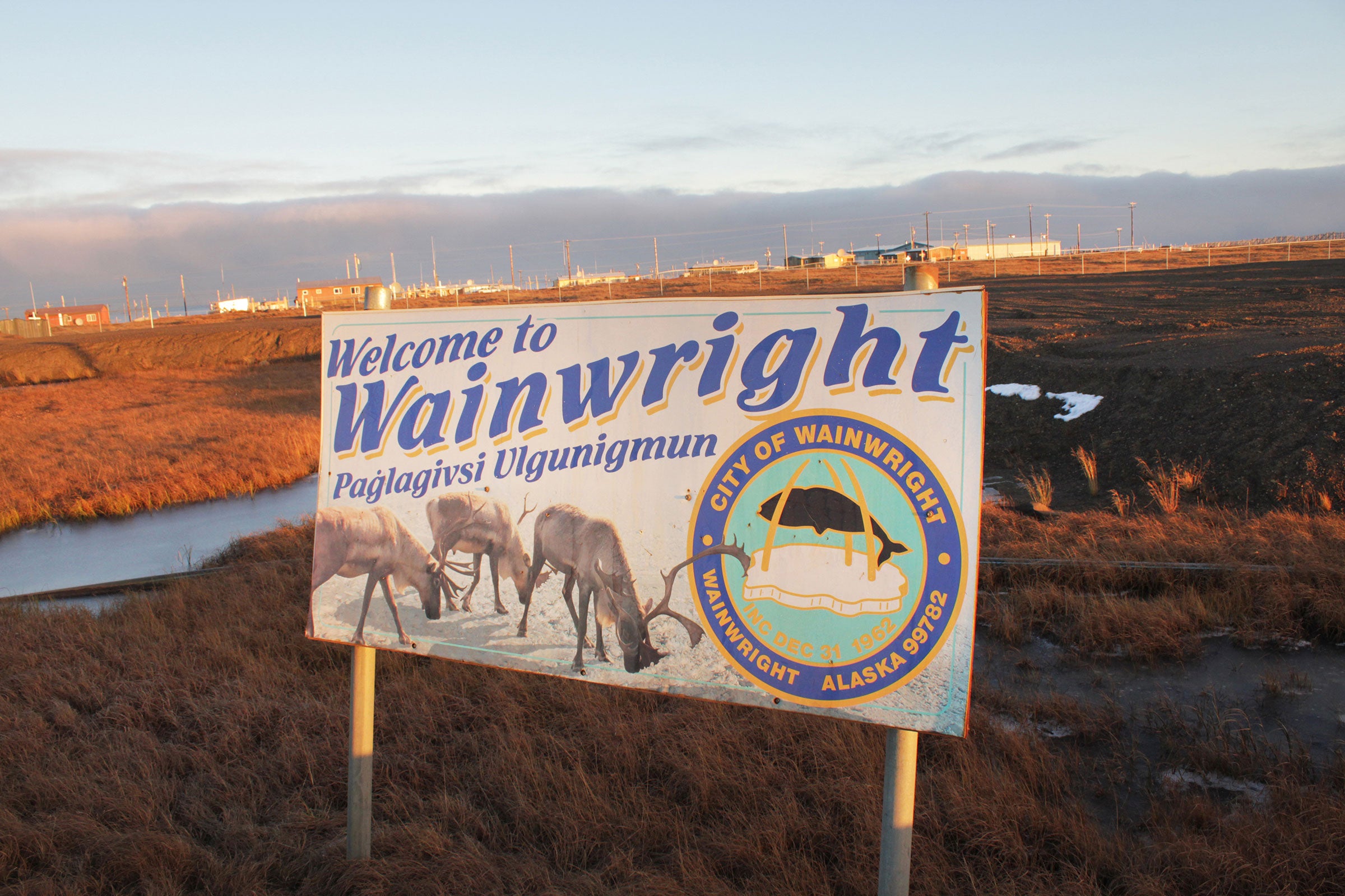A sign welcomes visitors in both English and Iñupiaq. Madeline Ostrander
